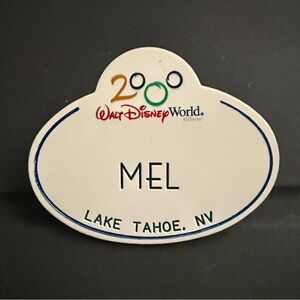 Disney Vintage 2000 Cast Member Name Tag-Walt Disney World, “Mel” Lake Tahoe, NV